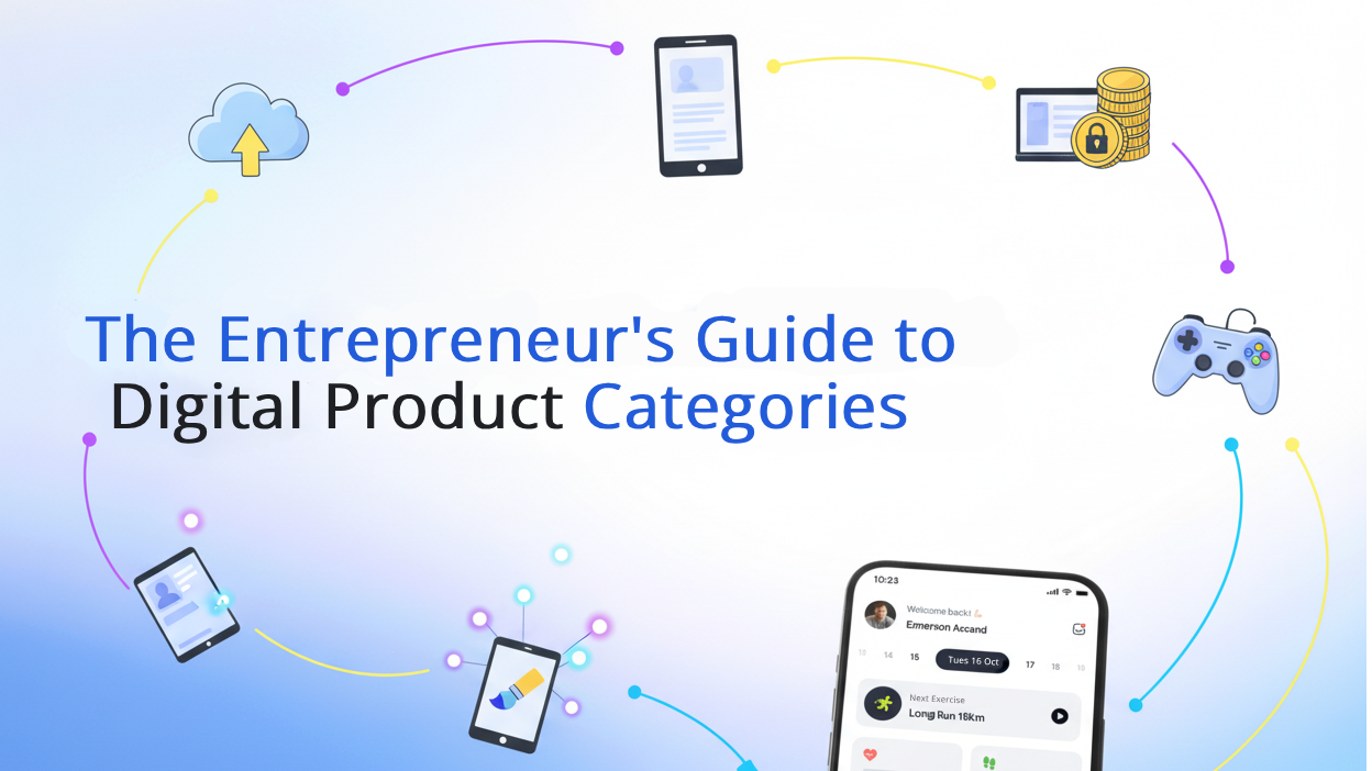 Digital Product Types: 10 Categories (Updated 2026)